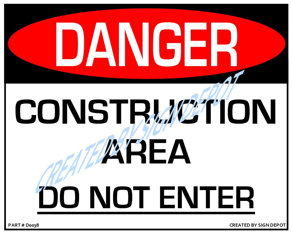 Danger Construction Area Do Not Enter Sign Order Save Print